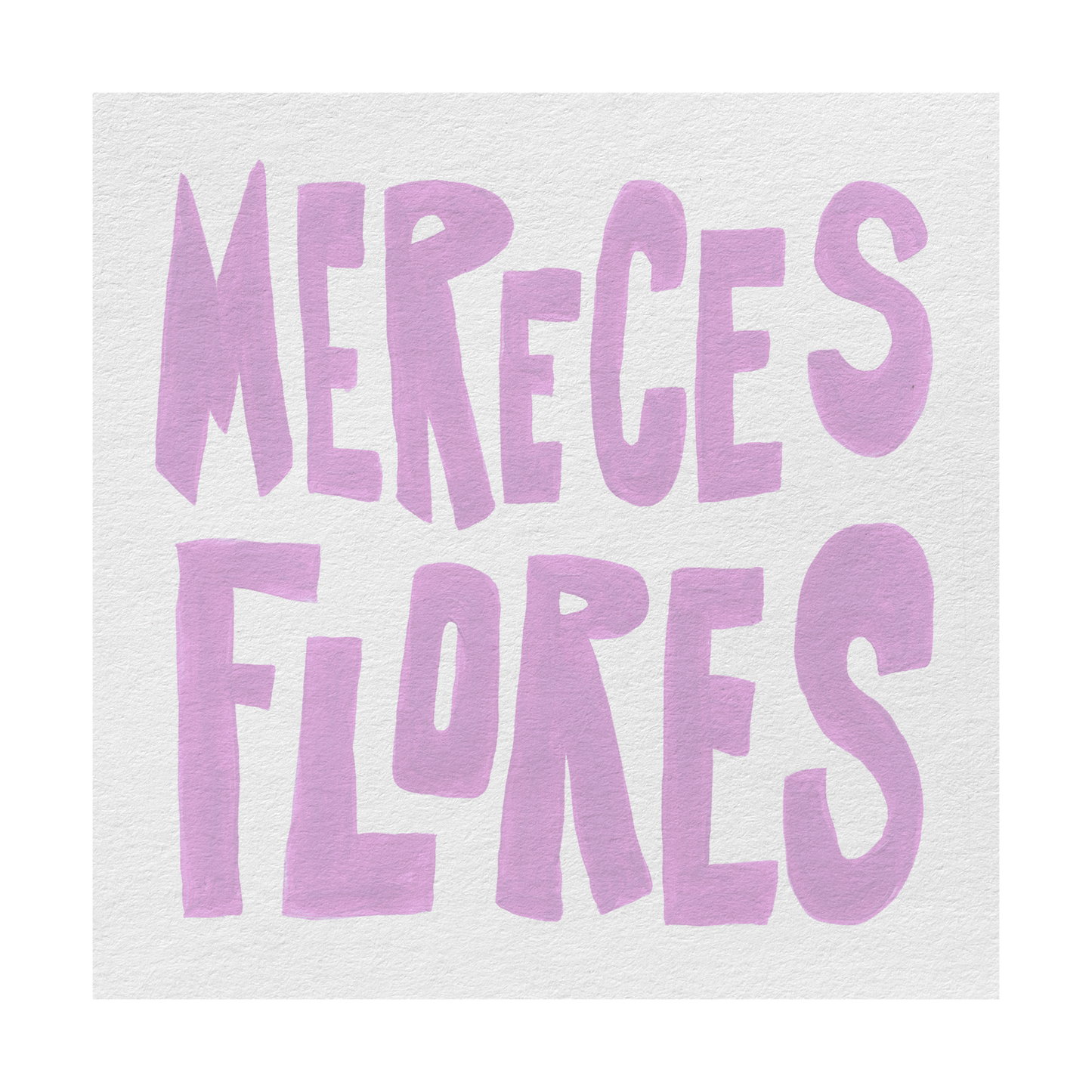 MERECES FLORECES