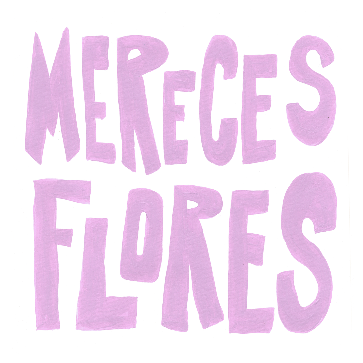 MERECES FLORECES