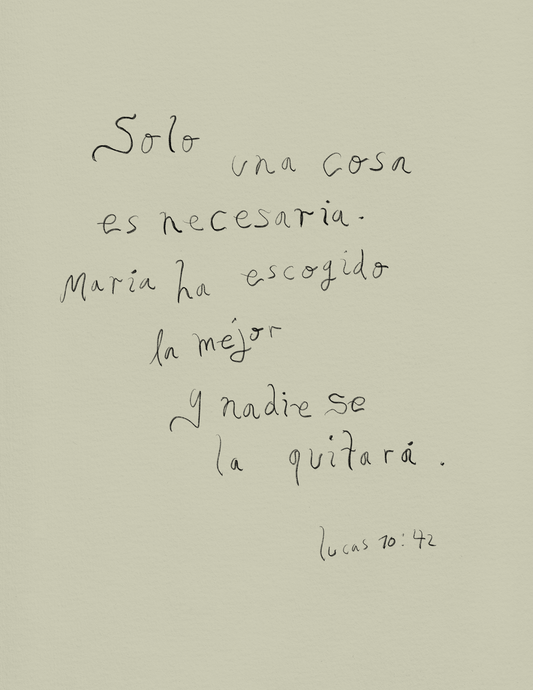 SOLO UNA COSA ES NECESARIO (LUCAS 10:42)